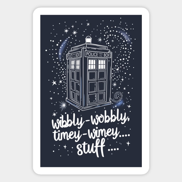 Wibbly wobbly, timey wimey.. stuff Magnet by DesignedbyWizards